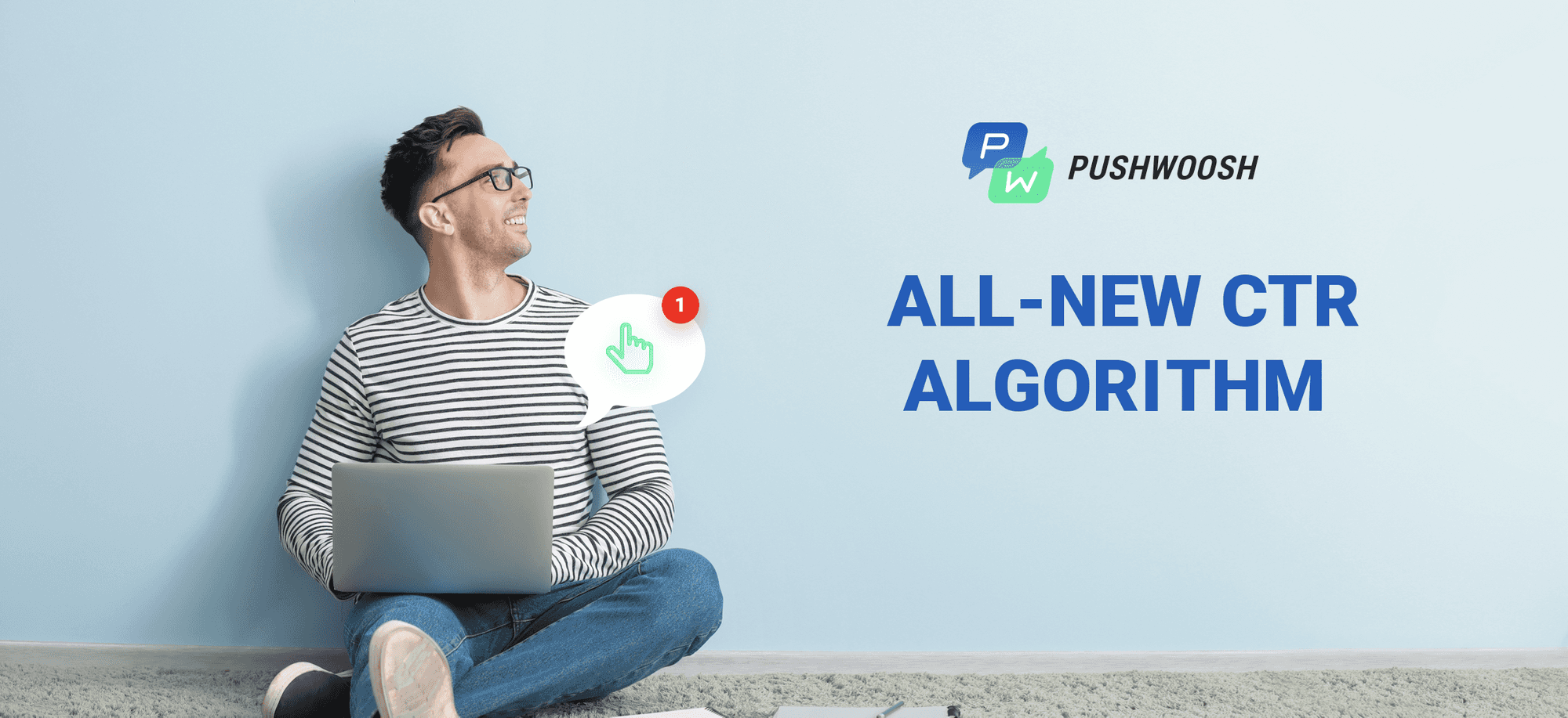 Your CTRs Will Now Be Higher: A New Formula for Calculating CTR in Pushwoosh