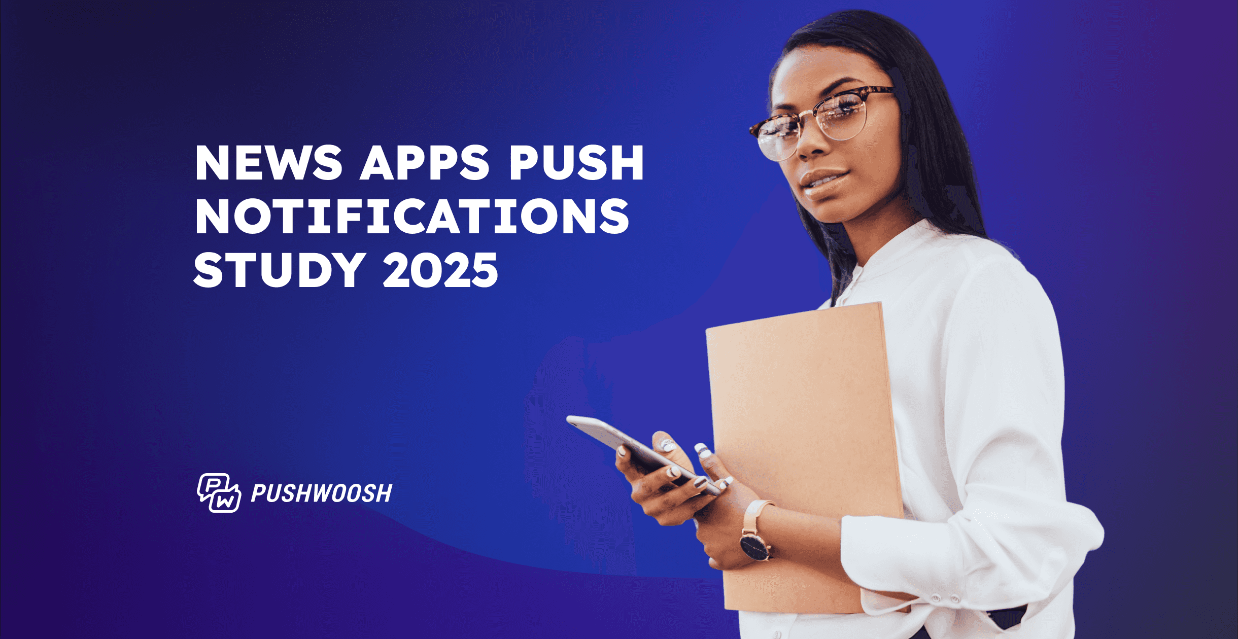 How news apps engage users with push notifications (Pushwoosh study + expert tips)